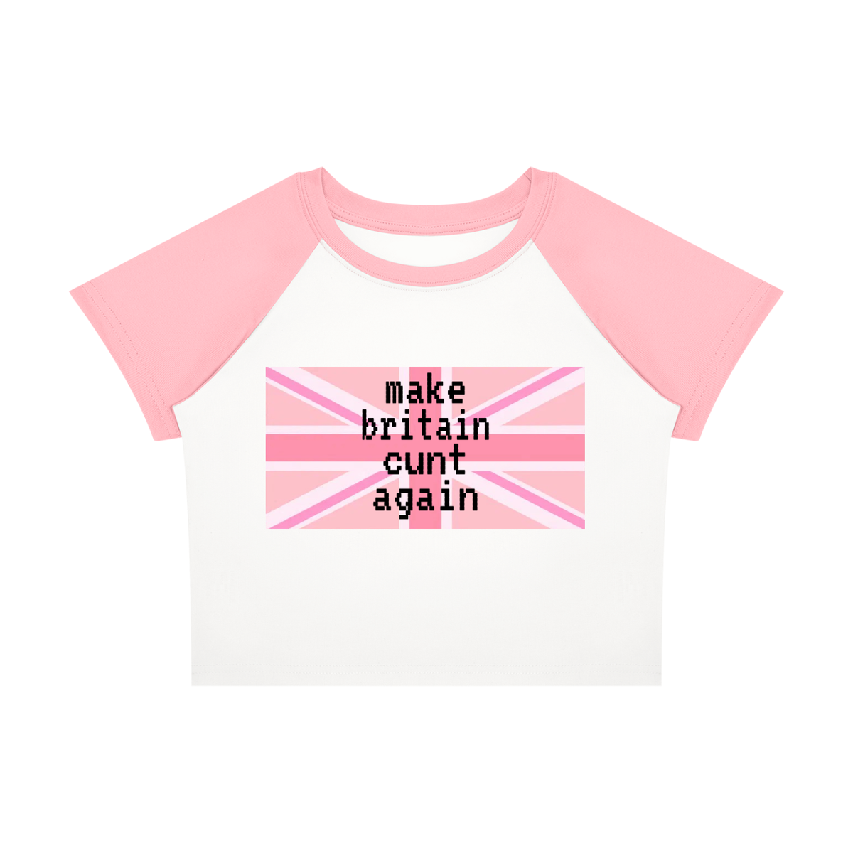 'make britain cunt again' Baby T-Shirt