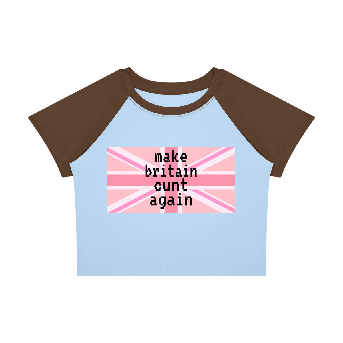 'make britain cunt again' Baby T-Shirt