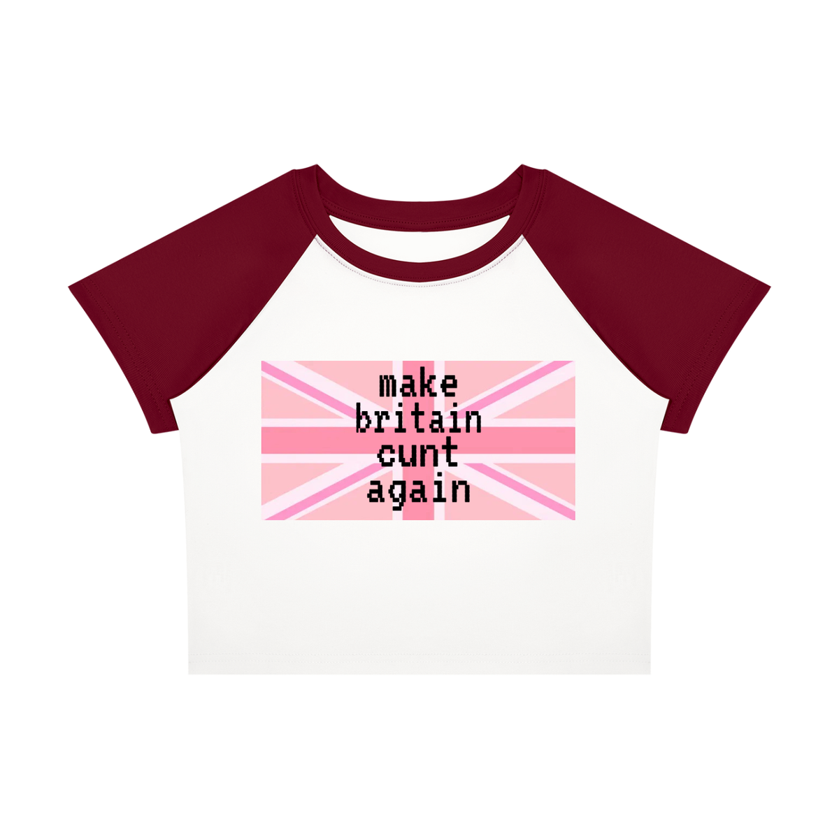 'make britain cunt again' Baby T-Shirt
