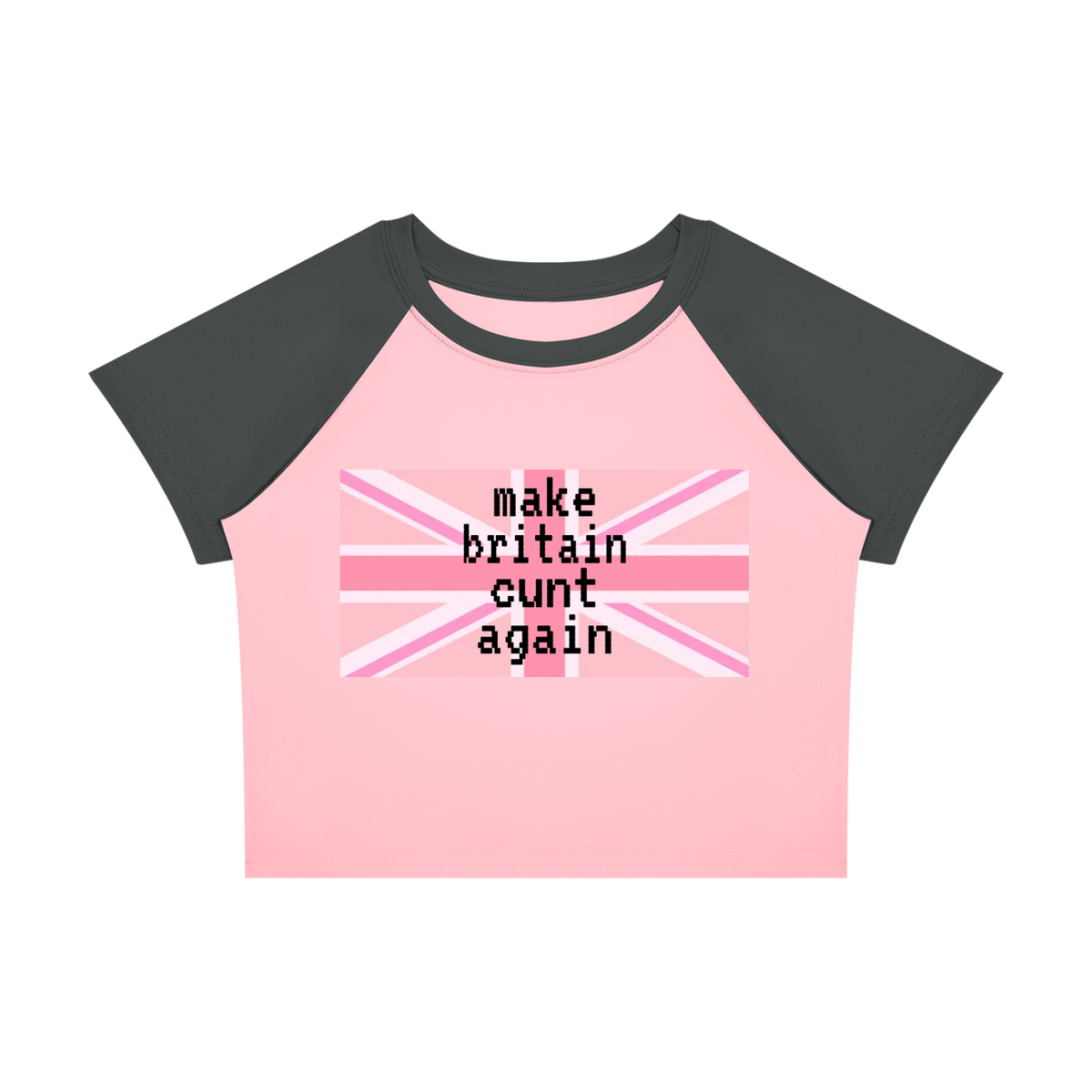 'make britain cunt again' Baby T-Shirt